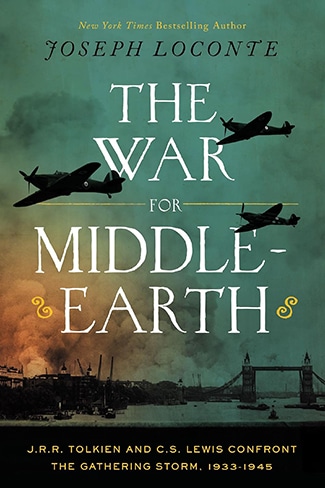 Book cover for "The War for Middle-Earth" by Joseph Loconte, inspired by podcast episode 1094, featuring WWII planes flying over London’s Tower Bridge with a cloudy sky backdrop.