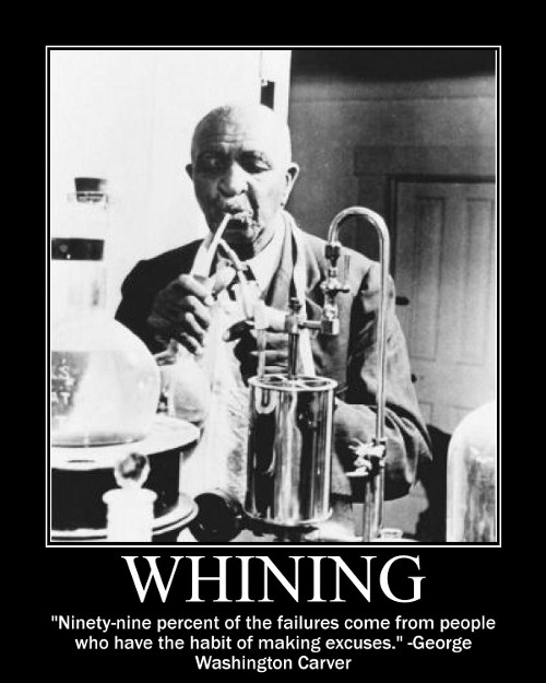 A motivational quote about whining by George Washington. 