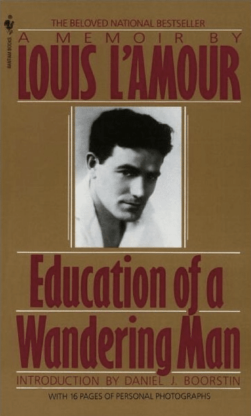 Education of a Wandering Man by Louis L'Amour, book cover.